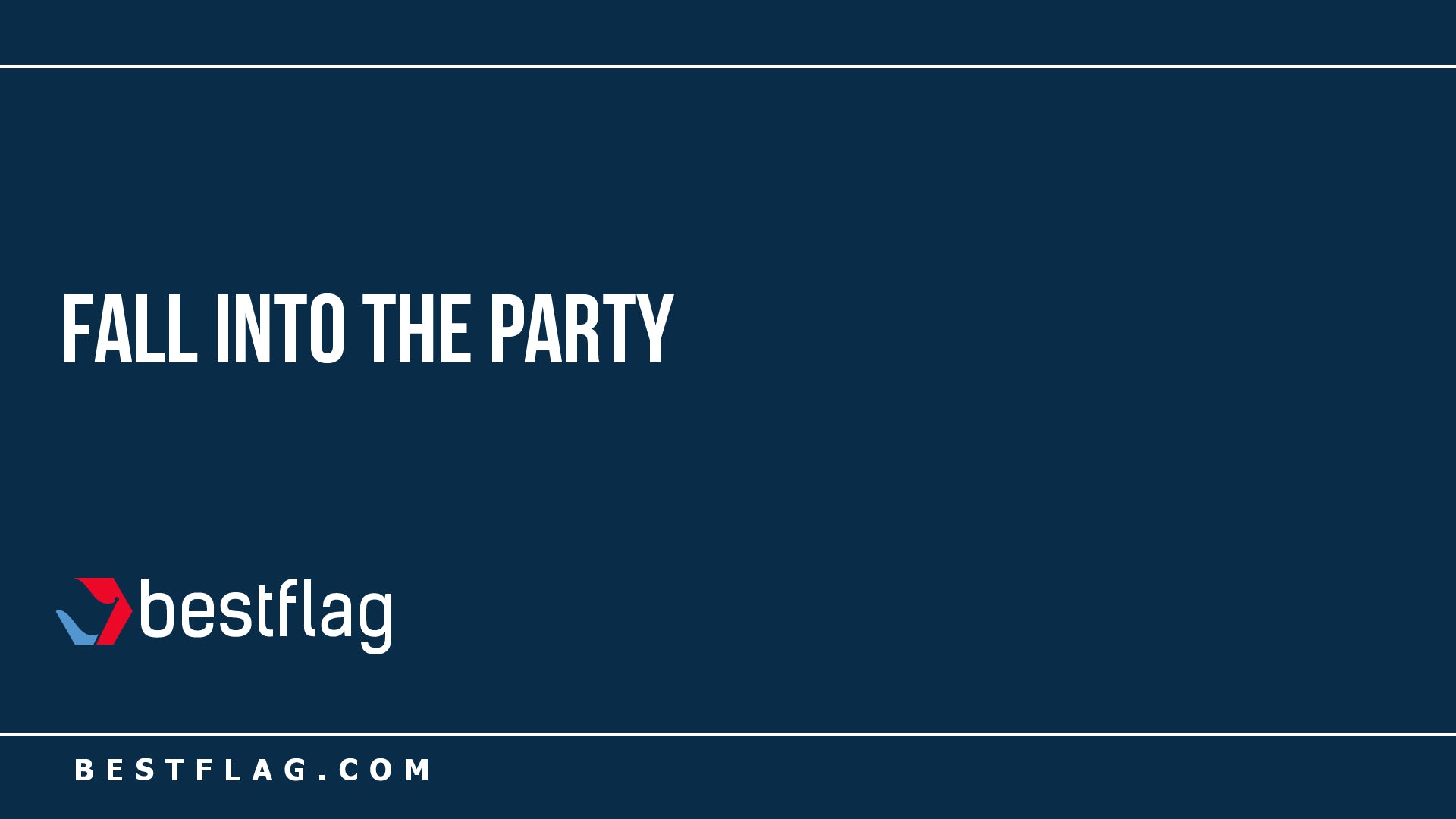 Fall Into the Party