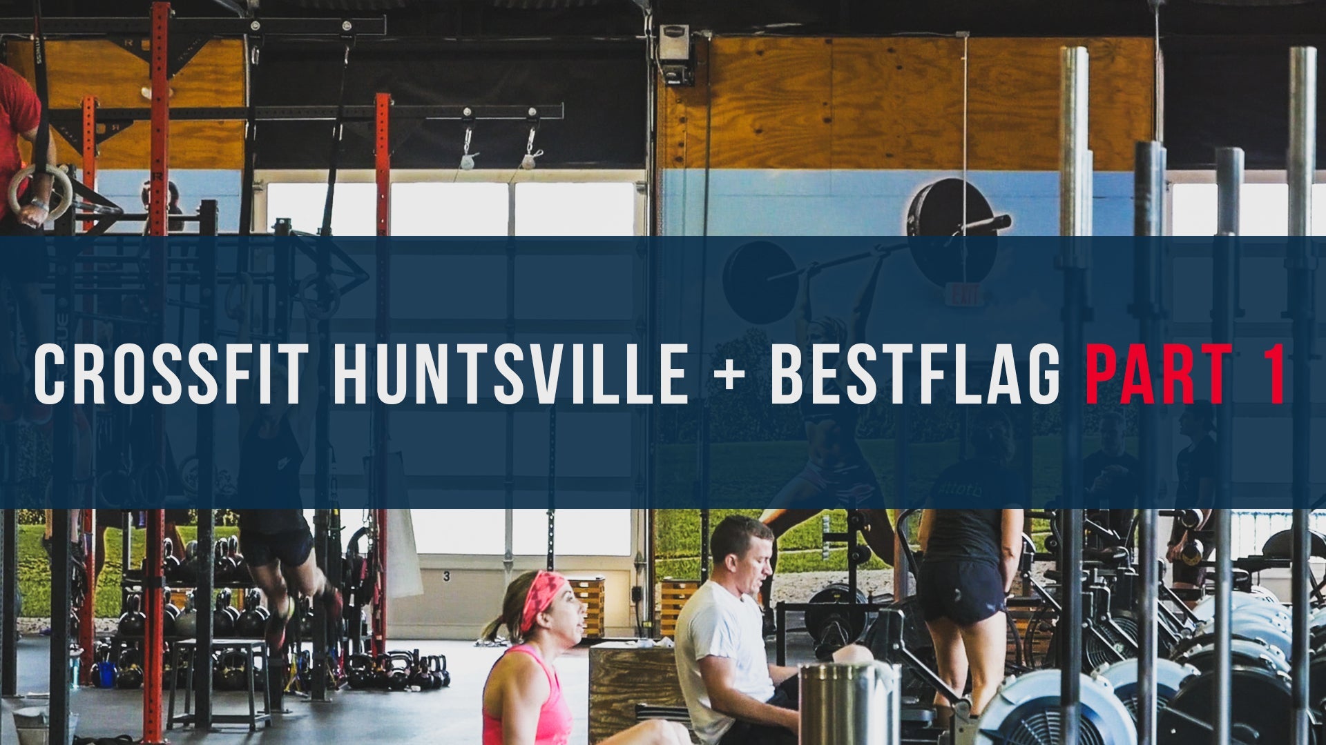 Customer Service | Crossfit Huntsville + BestFlag