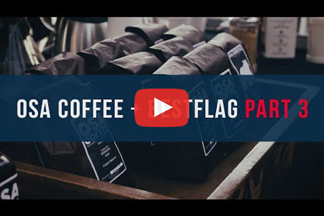 OSA Coffee + BestFlag - Part 3