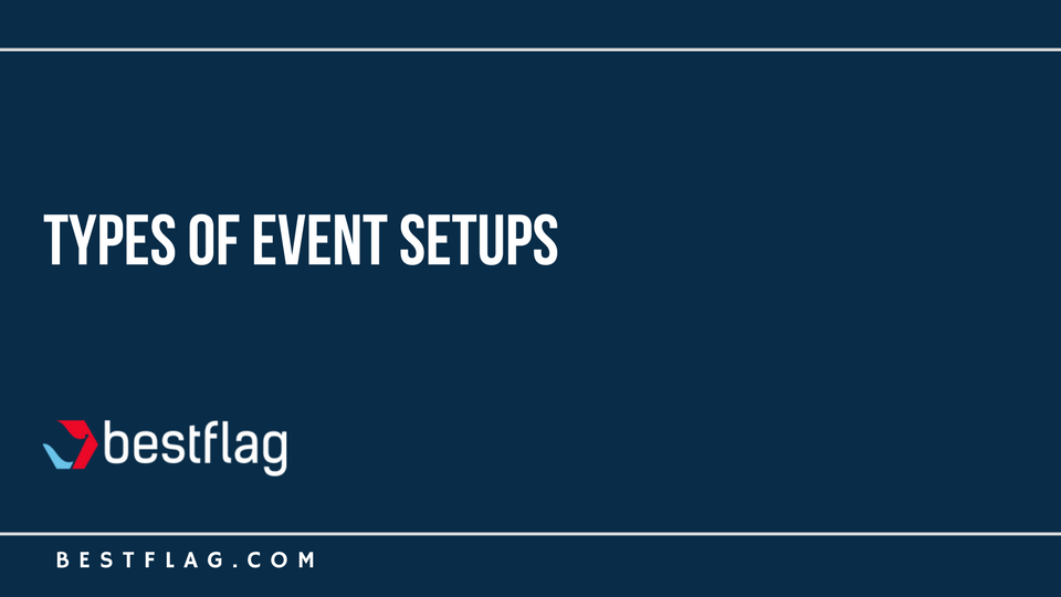 Types of Event Setups