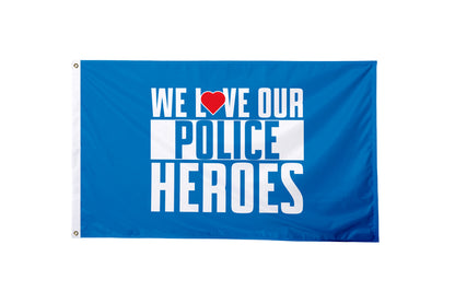 We Love Our Police Heroes Flag - BestFlag.com